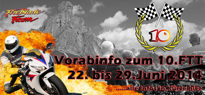 10.Fireblade-Touren-Treffen 2014 - Termininformation 22. bis 29.06.2014